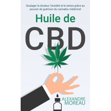 Livre Huile de CBD d'Alexandre Moreau