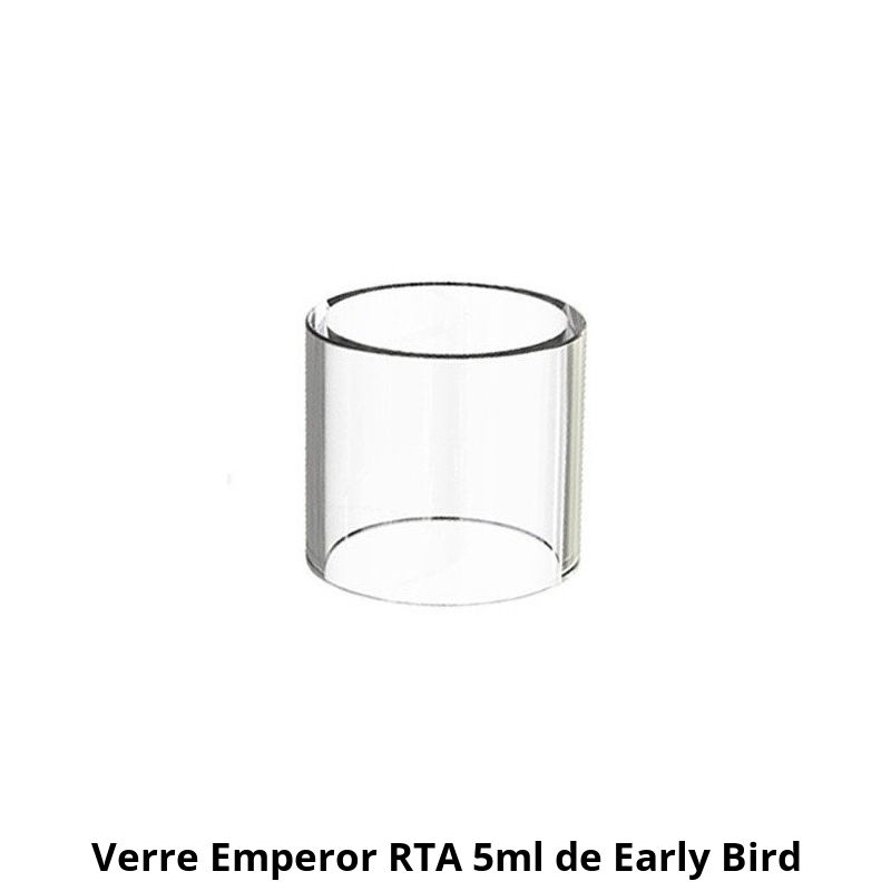 Verre Emperor RTA 5ml Early Bird dès 5,00