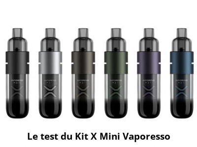  Le test du Kit X Mini Vaporesso 