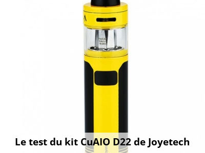  Le test du kit CuAIO D22 de Joyetech