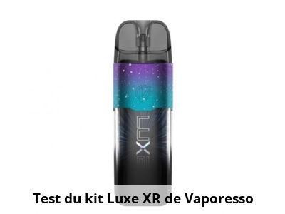  Test du kit Luxe XR de Vaporesso