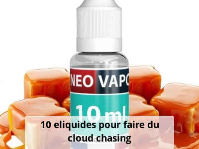 10 eliquides pour faire du cloud chasing