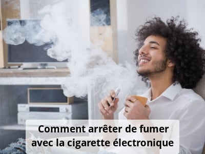 Comment arrêter de fumer avec la cigarette électronique ?