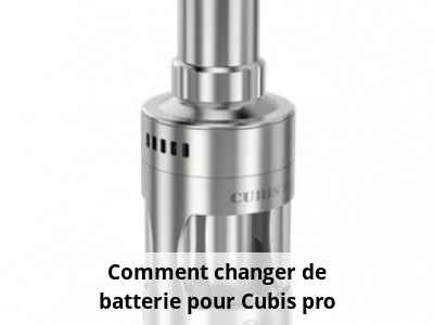 Comment changer de batterie pour Cubis pro