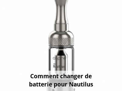 Comment changer de batterie pour Nautilus