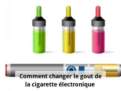 Comment changer le goût de la cigarette électronique ?
