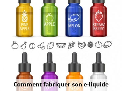 Comment fabriquer son e-liquide ?