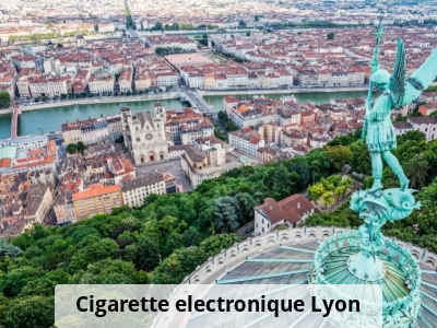 Cigarette electronique Lyon