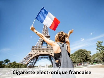Cigarette electronique francaise