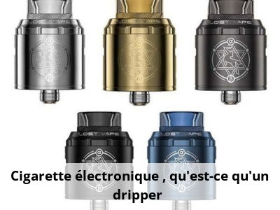 Cigarette électronique : qu’est-ce qu’un dripper ?