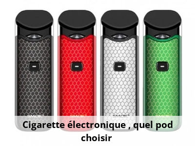 Cigarette électronique : quel pod choisir ?