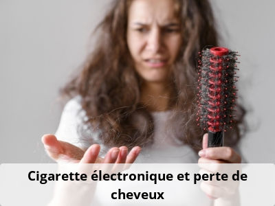 Cigarette électronique et perte de cheveux