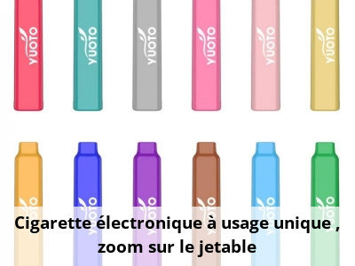 Cigarette électronique à usage unique : zoom sur le jetable