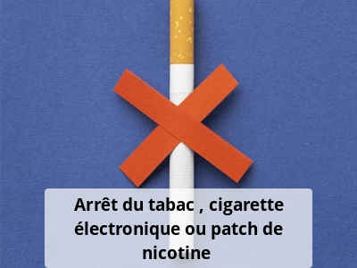 Arrêt du tabac : cigarette électronique ou patch de nicotine ?