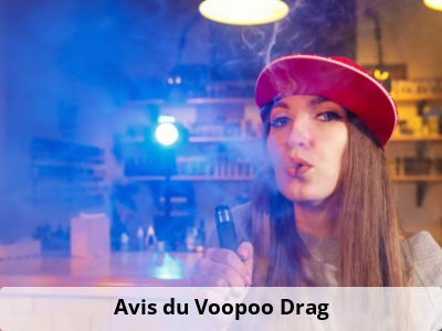 Avis du Voopoo Drag