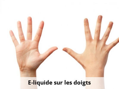 E-liquide sur les doigts