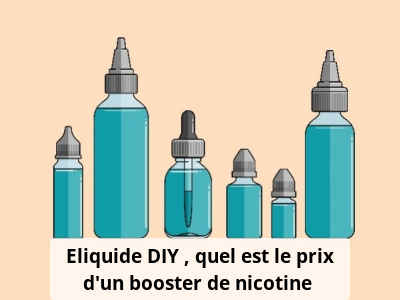 Eliquide DIY : quel est le prix d’un booster de nicotine ?