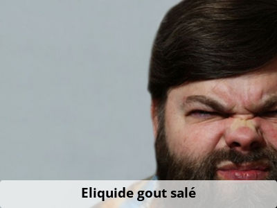 Eliquide goût salé
