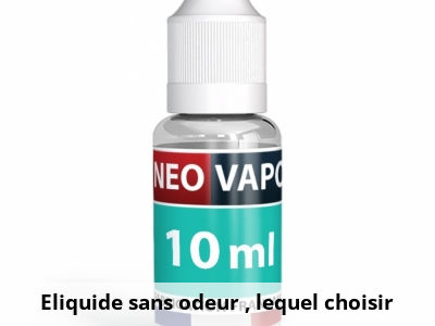 Eliquide sans odeur : lequel choisir ?