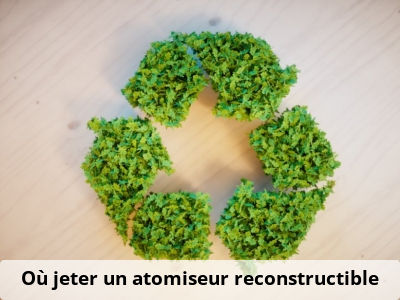 Où jeter un atomiseur reconstructible ?