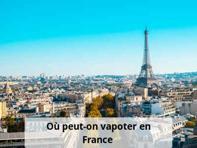 Où peut-on vapoter en France ?