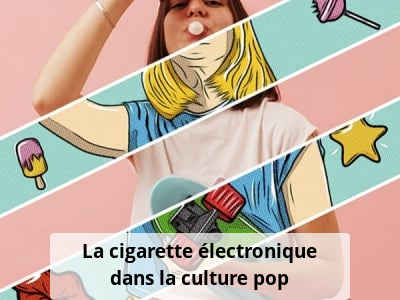 La cigarette électronique dans la culture pop
