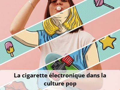La cigarette électronique dans la culture pop