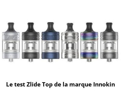 Le test Zlide Top de la marque Innokin