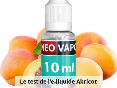 Le test de l’e-liquide Abricot