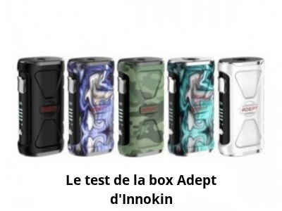 Le test de la box Adept d’Innokin