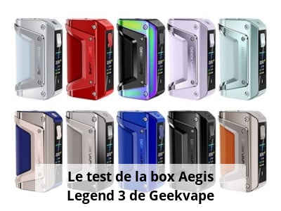 Le test de la box Aegis Legend 3 de Geekvape