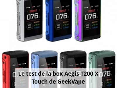 Le test de la box Aegis T200 X Touch de GeekVape