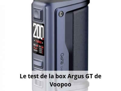 Le test de la box Argus GT de Voopoo