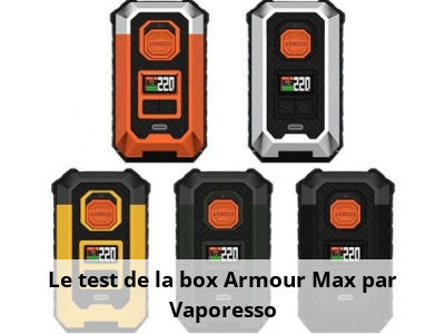 Le test de la box Armour Max par Vaporesso