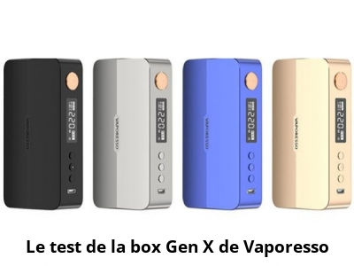 Le test de la box Gen X de Vaporesso