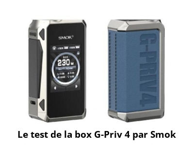 Le test de la box G-Priv 4 par Smok