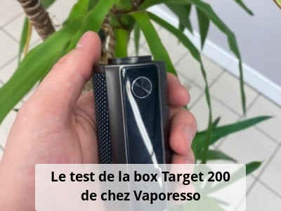 Le test de la box Target 200 de chez Vaporesso