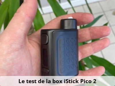 Le test de la box iStick Pico 2