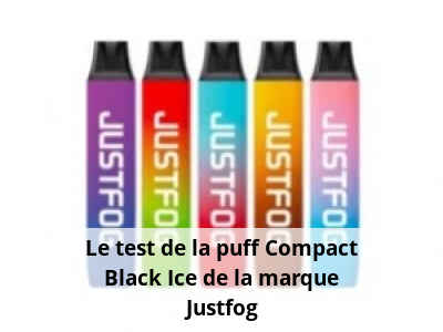 Le test de la puff Compact Black Ice de la marque Justfog