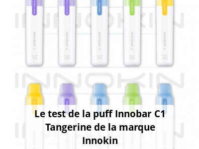 Le test de la puff Innobar C1 Tangerine de la marque Innokin