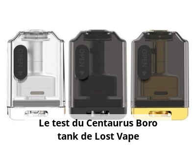 Le test du Centaurus Boro tank de Lost Vape