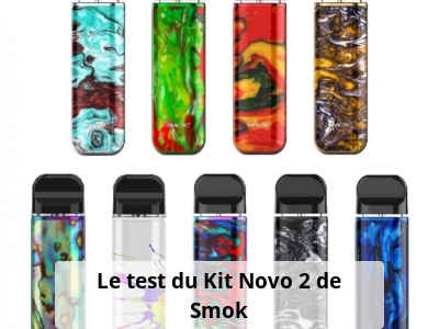 Le test du Kit Novo 2 de Smok