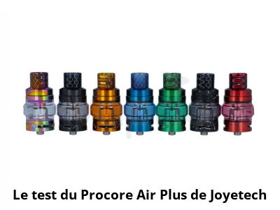 Le test du Procore Air Plus de Joyetech
