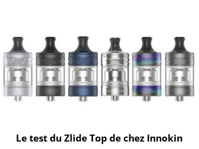 Le test du Zlide Top de chez Innokin