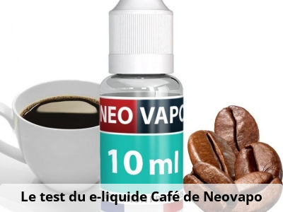 Le test du e-liquide Café de Neovapo