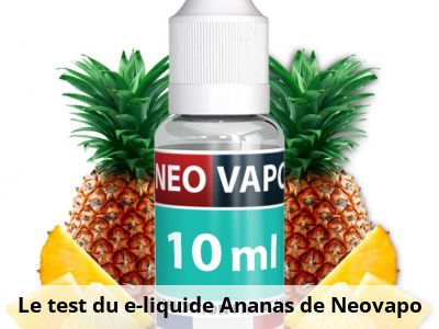 Le test du e-liquide Ananas de Neovapo