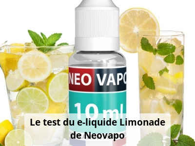 Le test du e-liquide Limonade de Neovapo