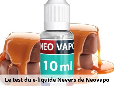 Le test du e-liquide Nevers de Neovapo