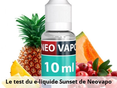 Le test du e-liquide Sunset de Neovapo