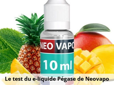 Le test du e-liquide Pégase de Neovapo